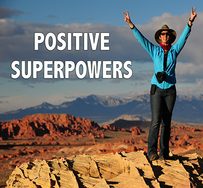 Positive Superpowers - David J. Abbott M.D. - Explore your positive superpowers